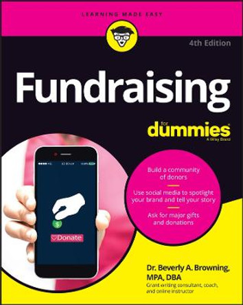 Fundraising For Dummies, 4th Edition by Browning