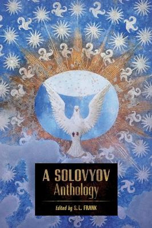 A Solovyov Anthology by Vladimir Solovyov 9781621386476