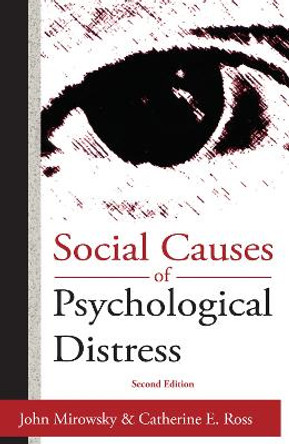 Social Causes of Psychological Distress by Catherine E. Ross