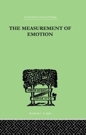 The Measurement of Emotion by W. Whately Smith