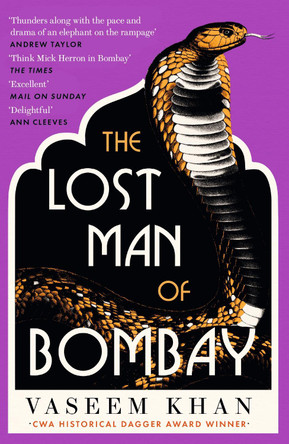 The Lost Man of Bombay: The thrilling new mystery from the acclaimed author of Midnight at Malabar House by Vaseem Khan