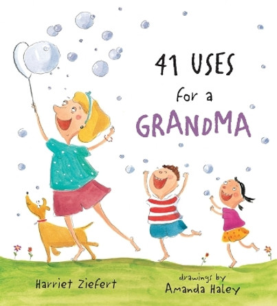 41 Uses for a Grandma by Tireo 9781609056902