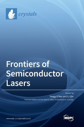 Frontiers of Semiconductor Lasers by Yongyi Chen 9783036569406