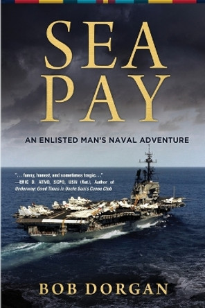 Sea Pay by Bob Dorgan 9781646637096