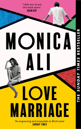 Love Marriage: Winner of the South Bank Sky Arts Award for Literature by Monica Ali