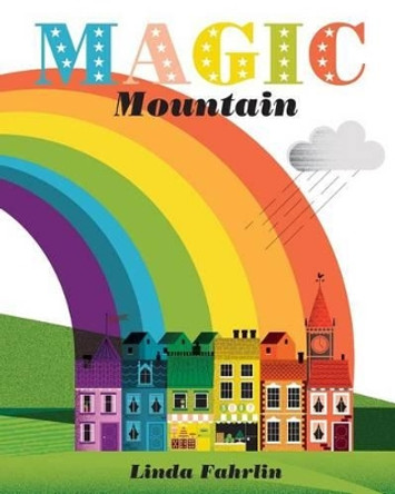Magic Mountain by Linda Fahrlin 9781541152335