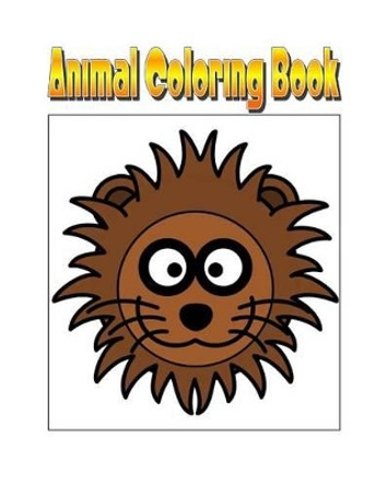 Animal Coloring Book: An Amazing Animal Coloring Adventure You Now Want! by C M Harris 9781514630457