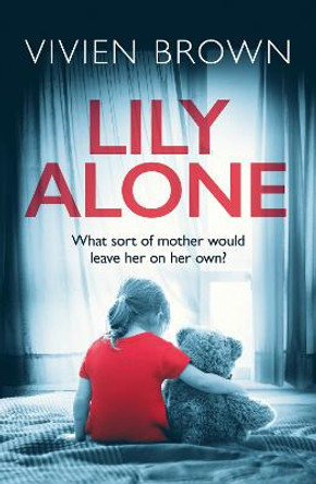 Lily Alone by Vivien Brown