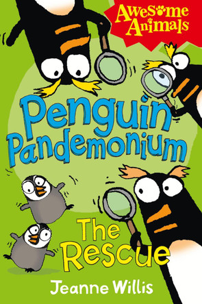 Penguin Pandemonium - The Rescue (Awesome Animals) by Jeanne Willis