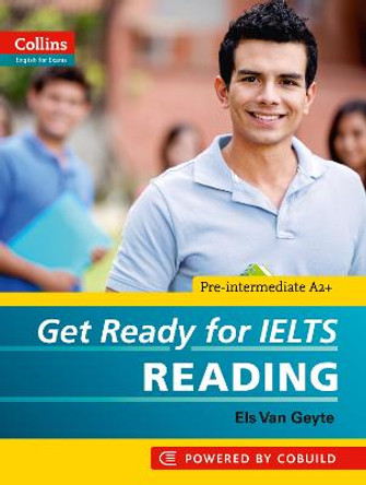 Get Ready for IELTS - Reading: IELTS 4+ (A2+) (Collins English for IELTS) by Els Van Geyte