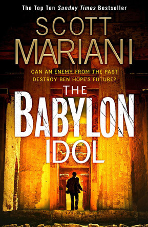 The Babylon Idol (Ben Hope, Book 15) by Scott Mariani