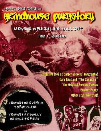 Grindhouse Purgatory - Issue 4 by Robert Morgan 9781502314284