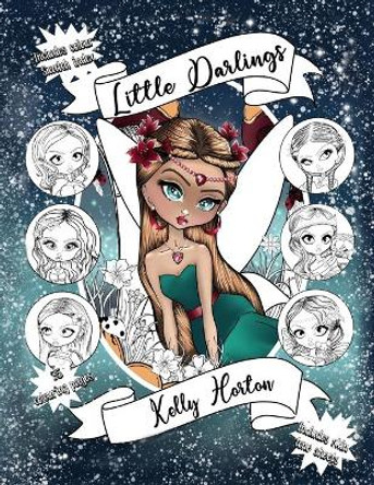 Little Darlings: Mermaids, Fairies and Elves by Kelly Michelle Horton 9781795853507