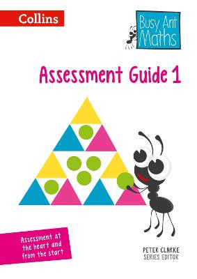 Assessment Guide 1 (Busy Ant Maths) by Peter Clarke