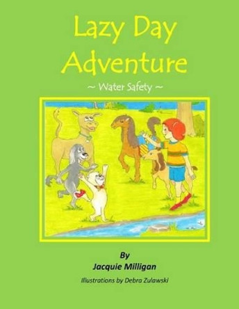 Lazy Day Adventure: Water Safety by Debra Zulawski 9791092214055