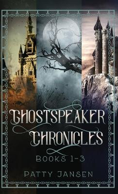 Ghostspeaker Chronicles Books 1-3 by Patty Jansen 9781925841220