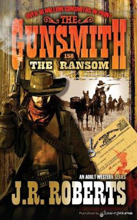 The Ransom by J R Roberts 9781612327617