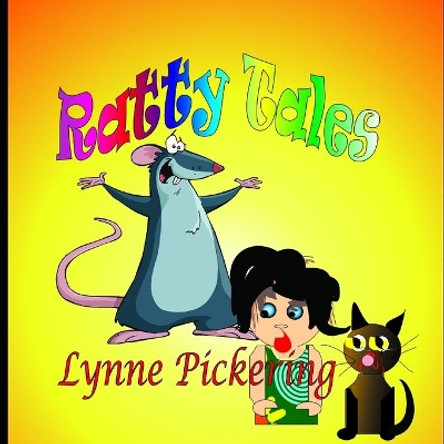 Ratty Tales by Lynne Pickering 9781673790931