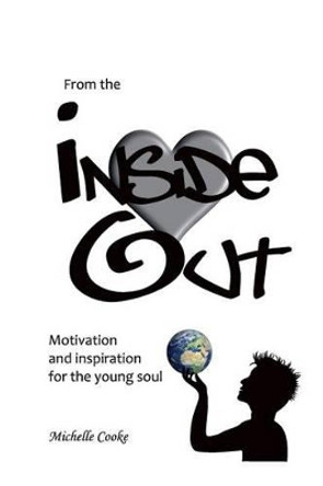 From the Inside Out by Michelle Cooke 9781491022450