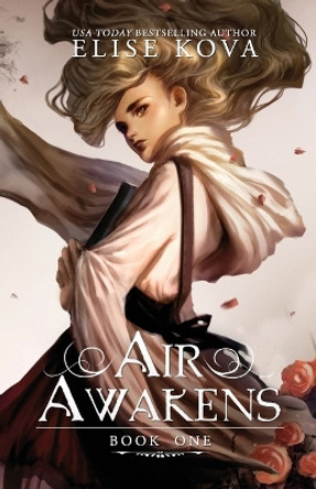 Air Awakens by Elise Kova 9781932549935