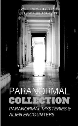 Paranormal Collection: Paranormal Mysteries and Alien Encounters - 2 Books in 1 by Sanders 9781982956479
