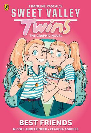 Sweet Valley Twins The Graphic Novel: Best friends by Francine Pascal 9780241689790