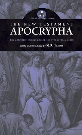 New Testament Apocrypha by M R James 9781955821483