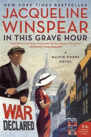 In This Grave Hour: A Maisie Dobbs Novel by Jacqueline Winspear