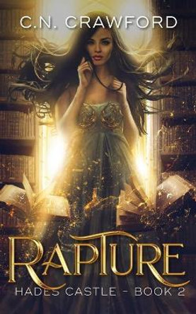 Rapture by C N Crawford 9798594180741