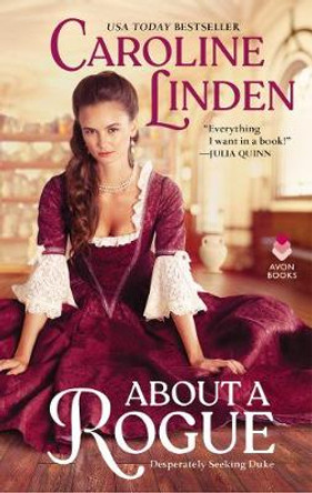 About a Rogue: Desperately Seeking Duke by Caroline Linden