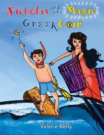 Nicholas And The Magic Greek Coin by Blueberry Illustrations 9781974631506