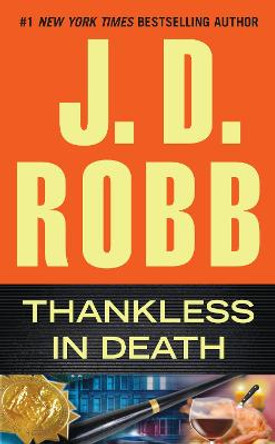 Thankless in Death by J D Robb