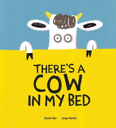 There's a Cow in My Bed by Daniel Fehr 9788418599699