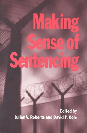 Making Sense of Sentencing by David P. Cole 9780802006868