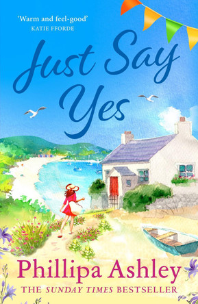 Just Say Yes by Phillipa Ashley