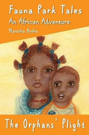 The Orphans' Plight: An African Adventure by M M Menichini 9781910115602