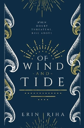 Of Wind and Tide by Erin Riha 9781942111771