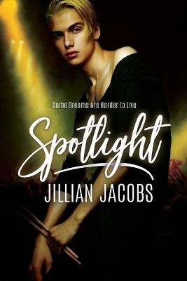 Spotlight by Jillian Jacobs 9781942313236