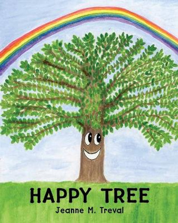 Happy Tree by Jeanne M Treval 9781732801509