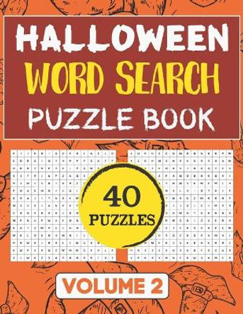 Halloween Word Search Puzzle Book: 40 Word Search Holiday Activities Puzzles for Everyone With Solutions by Rhart Pwsb 9798678215574
