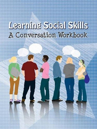 Learning Social Skills - A Conversation Workbook by Publications Do2learn Publications 9781603230094