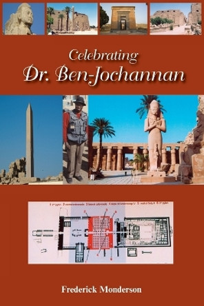 Celebrating Dr. Ben-Jochannan: From Eternity to Eternity by Frederick Monderson 9781610230414