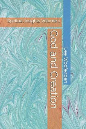 God and Creation by Lee Woofenden 9781099522307