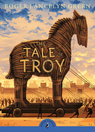 The Tale of Troy by Roger Green