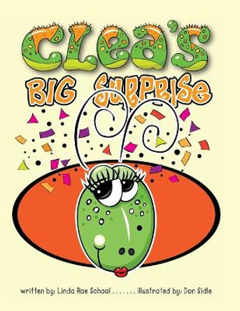 Clea's Big Surprise by Linda R Schaal 9781955705226