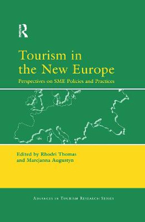 Tourism in the New Europe by Rhodri Thomas