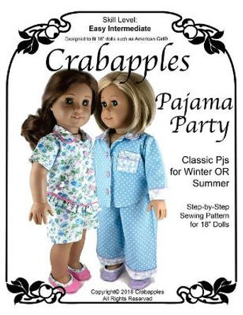 Pajama Party: Sewing Instruction and Full-Size Patterns for 18&quot; Dolls by Bonnie Spencer 9781723307751