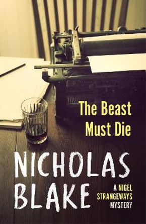 The Beast Must Die by Nicholas Blake