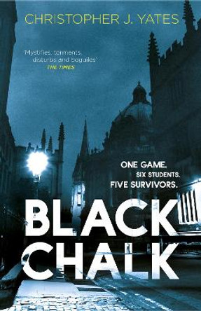 Black Chalk by Christopher J. Yates