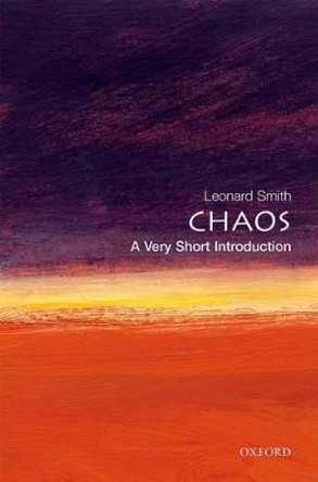 Chaos: A Very Short Introduction by Leonard Smith